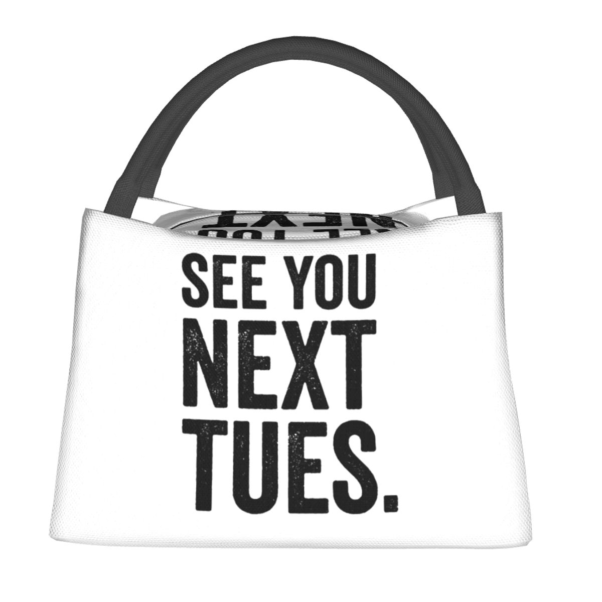 Women Bags Next - See You Next Tuesday Swearing Insulated